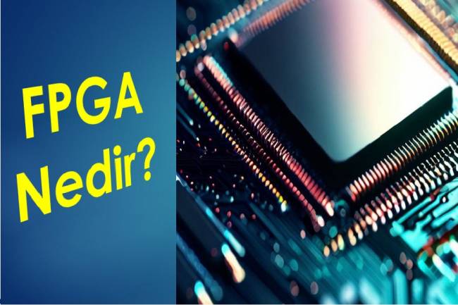 FPGA Nedir?