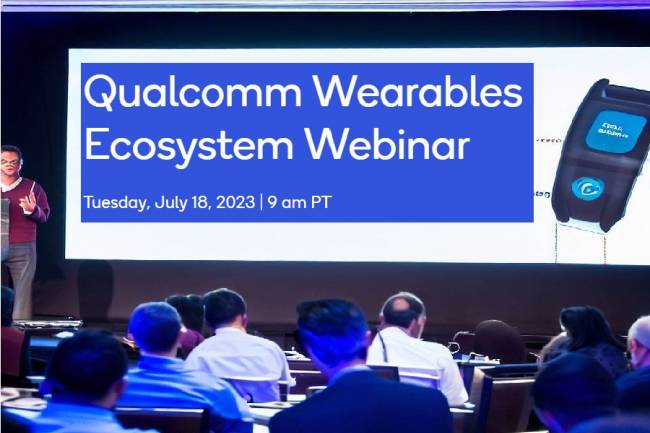 Qualcomm Webinars: Wearable Technologies