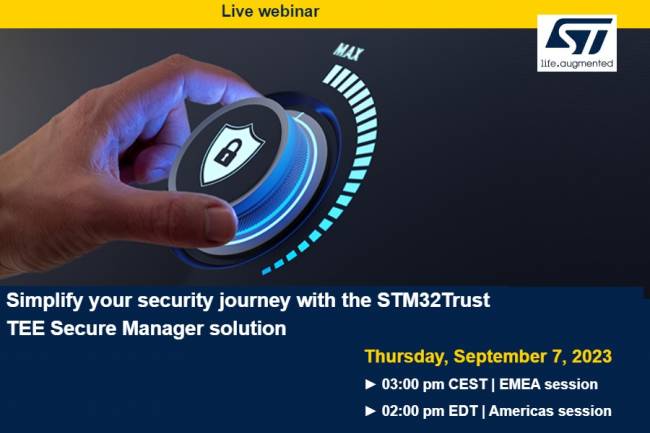 Webinar: Microcontroller Security and STM32Trust TEE Secure Manager