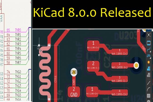 KiCad 8.0.0 Yayınlandı: Yeniliklerle Dolu Bir Güncelleme