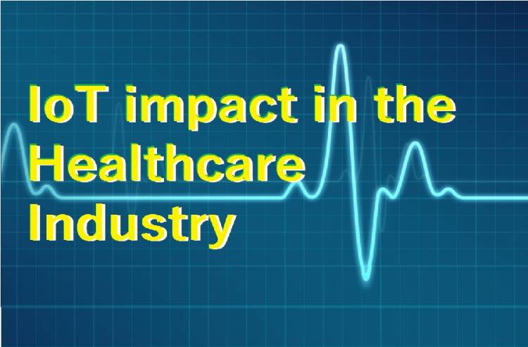 IoT impact in the Healthcare Industry