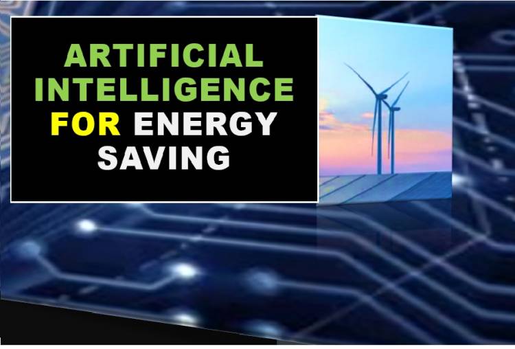Use and Dissemination of Artificial Intelligence for Energy Saving